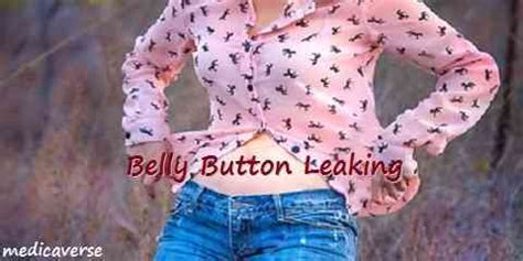 belly button is leaking|Discharge from Belly Button: Causes and Treatments